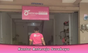 Kantor Anteraja Surabaya, Alamat Terdekat, Telepon dan Jam Buka