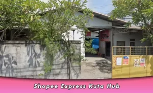 Shopee Express Kuta Hub Badung Bali, Alamat Terdekat dan WA
